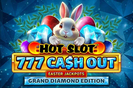 Hot Slot™: 777 Cash Out Grand Diamond Edition Easter Jackpots